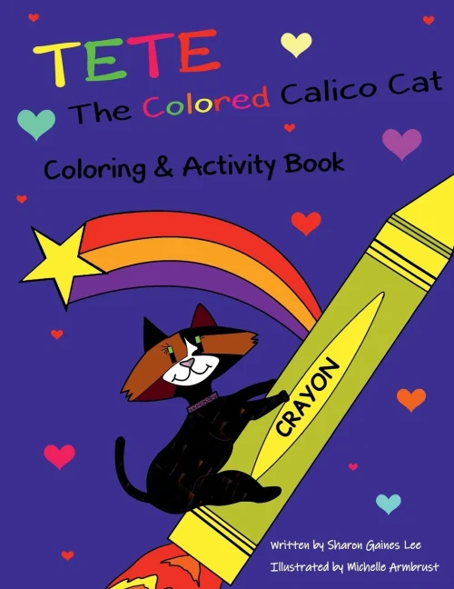 Tete The Colored Calico Cat Coloring And Activity Book - 9781736470930