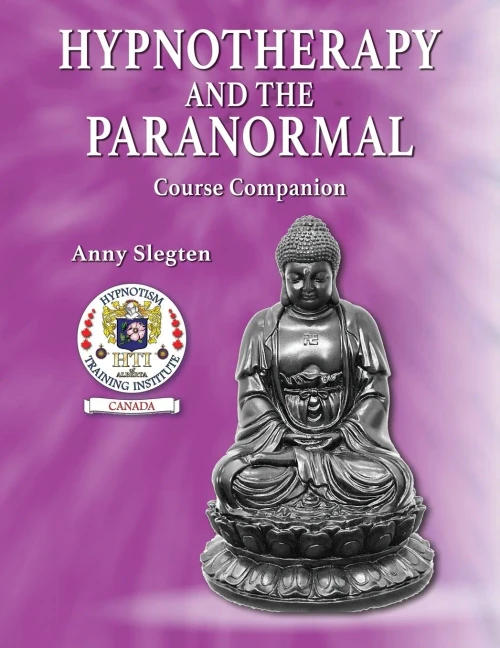 Hypnotherapy And The Paranormal (Hypnotism Training With Anny Slegten)