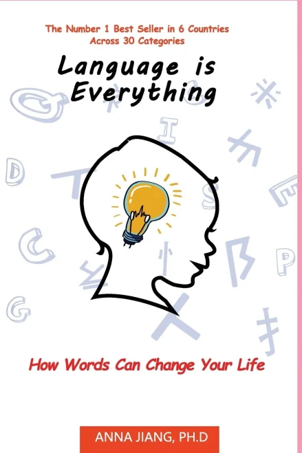 Language Is Everything: How Words Can Change Your Life - 9781838252205