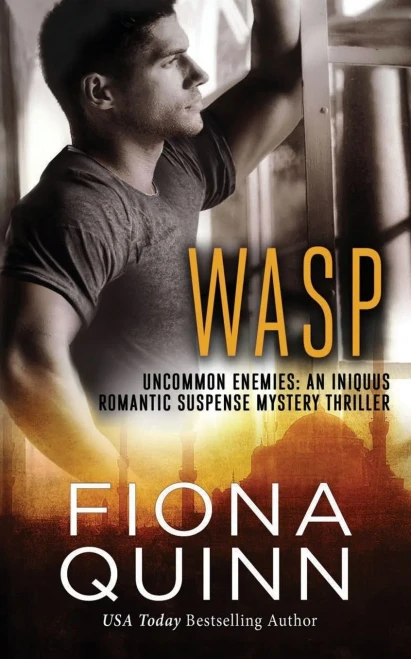 Wasp: An Iniquus Romantic Suspense Mystery Thriller (Uncommon Enemies)