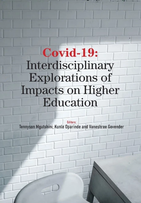Covid-19: Interdisciplinary Exlorations Of Impacts On Higher Education