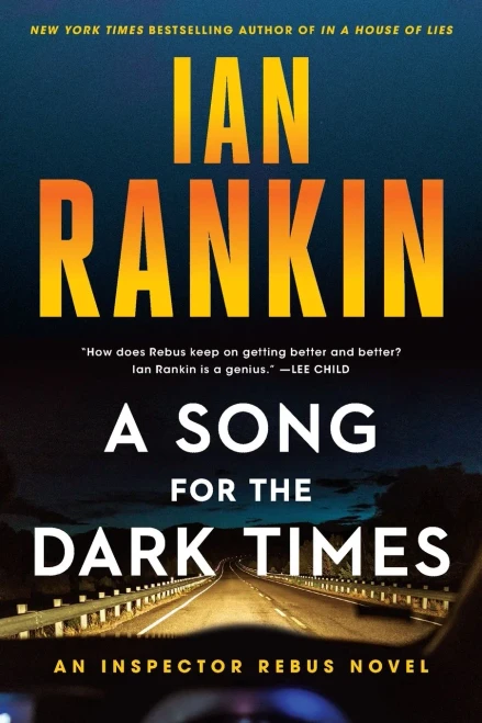 A Song For The Dark Times: An Inspector Rebus Novel (A Rebus Novel, 23)
