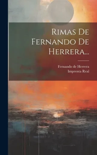 Rimas De Fernando De Herrera... (Spanish Edition)