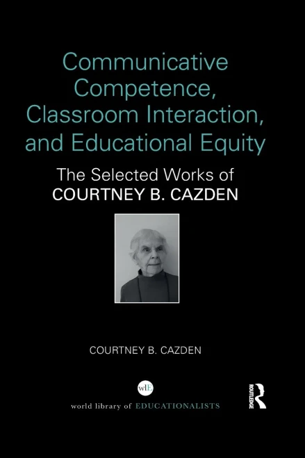 Communicative Competence, Classroom Interaction, And Educational Equity