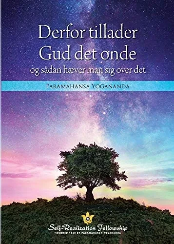 Why God Permits Evil And How To Rise Above It (Danish) (Danish Edition)