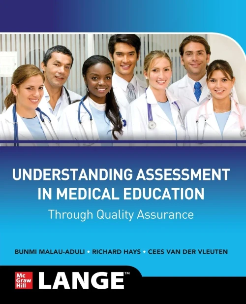 Understanding Assessment In Medical Education Through Quality Assurance