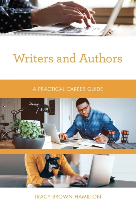 Writers And Authors: A Practical Career Guide (Practical Career Guides)