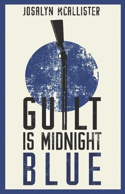 Guilt Is Midnight Blue: A Hazel Dean Mystery (The Hazel Dean Mysteries)