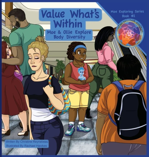 Value What'S Within: Moe & Ollie Explore Body Diversity (Moe Exploring)