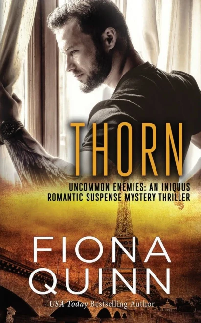 Thorn: An Iniquus Romantic Suspense Mystery Thriller (Uncommon Enemies)