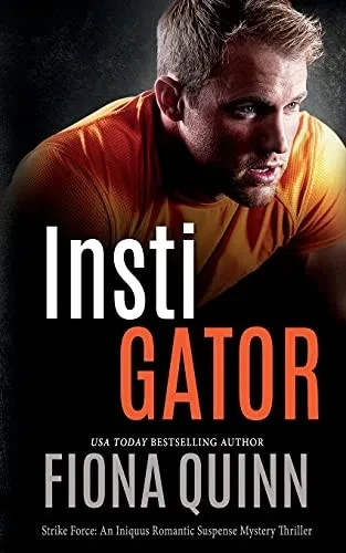 Intigator: An Iniquus Romantic Suspense Mystery Thriller (Strike Force)
