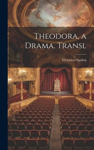 Theodora, A Drama. Transl