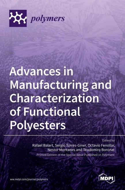 Advances In Manufacturing And Characterization Of Functional Polyesters
