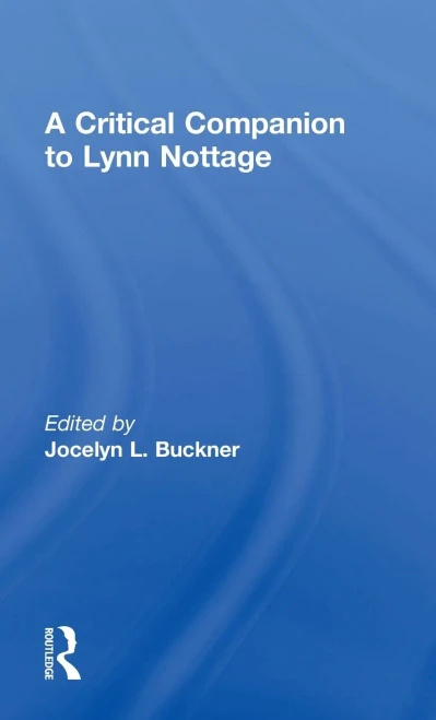 A Critical Companion To Lynn Nottage