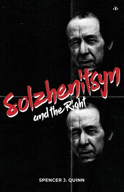 Solzhenitsyn And The Right