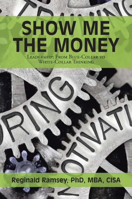 Show Me The Money: Leadership: From Blue-Collar To White-Collar Thinking