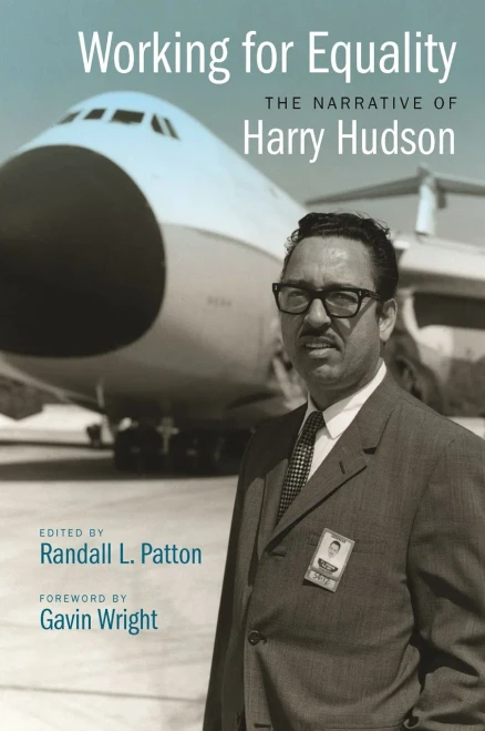 Working For Equality: The Narrative Of Harry Hudson