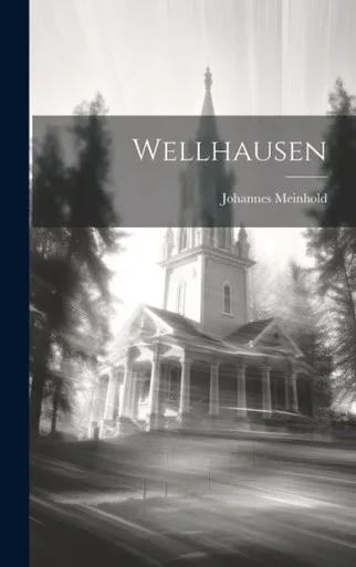 Wellhausen (German Edition)