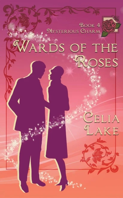 Wards Of The Roses (Mysterious Charm)