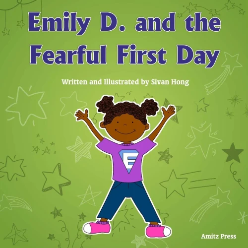 Emily D. And The Fearful First Day (Super Fun Day Books) - 9781736744420