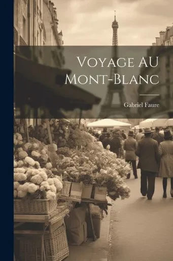 Voyage Au Mont-Blanc (French Edition)