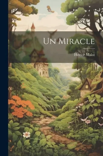 Un Miracle (French Edition)