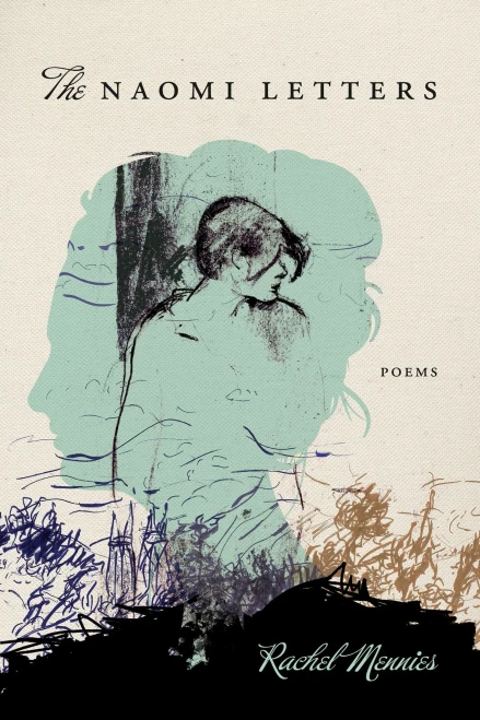 The Naomi Letters (American Poets Continuum Series, 186) - 9781950774364