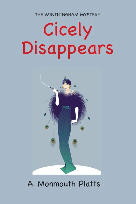 The Wintringham Mystery: Cicely Disappears