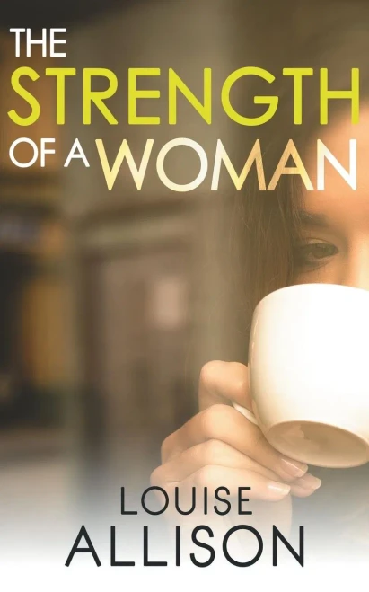The Strength Of A Woman