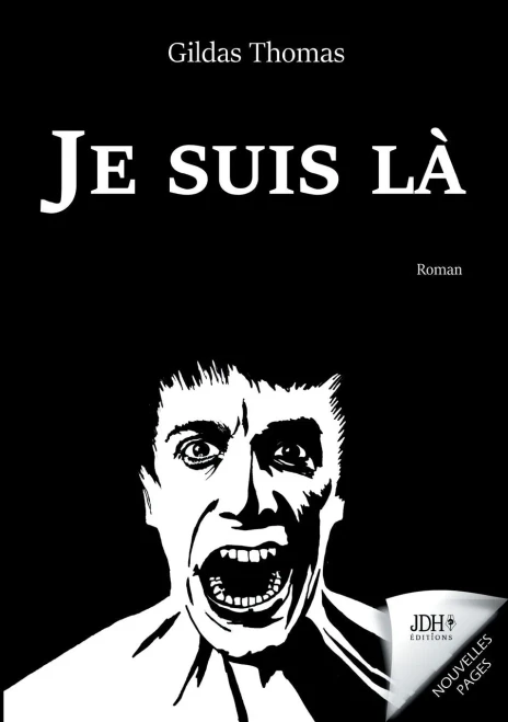 Je Suis Lã : Le Roman Intimiste D'Un Homme Dans Le Coma (French Edition)