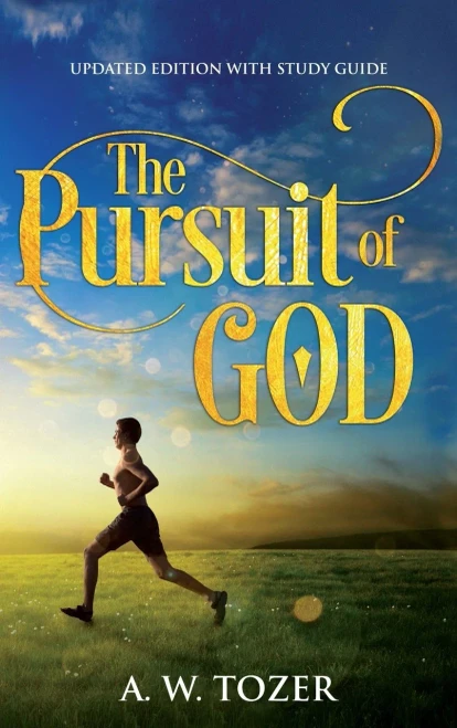 The Pursuit Of God: Updated Edition With Study Guide