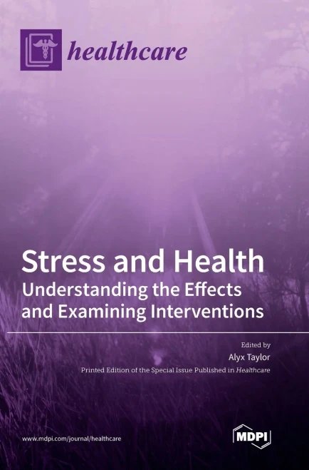 Stress And Health: Understanding The Effects And Examining Interventions