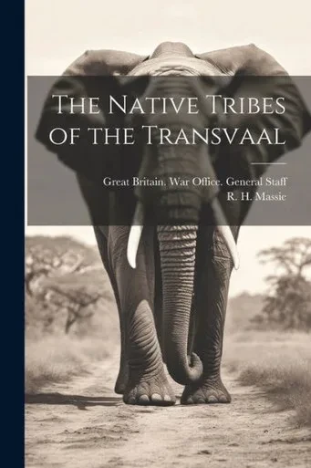 The Native Tribes Of The Transvaal
