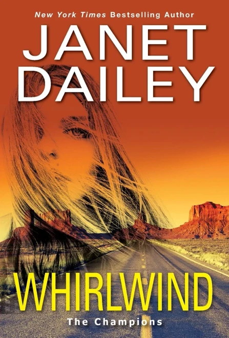 Whirlwind: A Thrilling Novel Of Western Romantic Suspense (The Champions)