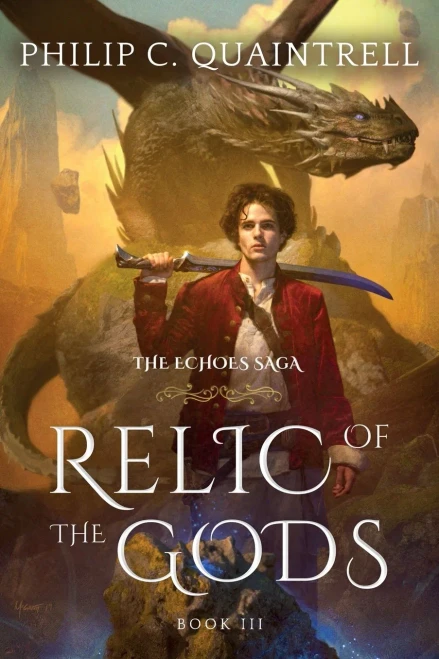 Relic Of The Gods: (The Echoes Saga: Book 3)