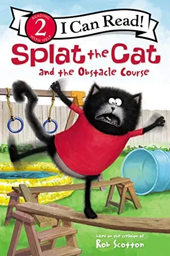 Splat The Cat And The Obstacle Course (I Can Read Level 2) - 9780062697165