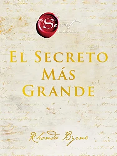 Greatest Secret, The El Secreto Mã¡S Grande (Spanish Edition) (The Secret)