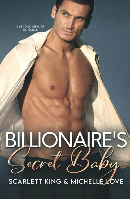 Billionaire'S Secret Baby: A Second Chance Romance (Irresistible Brothers)