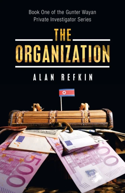 The Organization: Book One Of The Gunter Wayan Private Investigator Series
