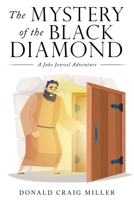 The Mystery Of The Black Diamond: A Jake Jezreel Adventure - 9781664233515