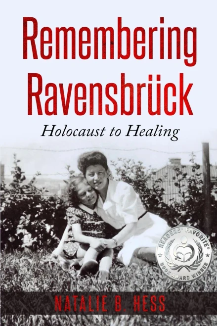 Remembering Ravensbr�ck: From Holocaust to Healing