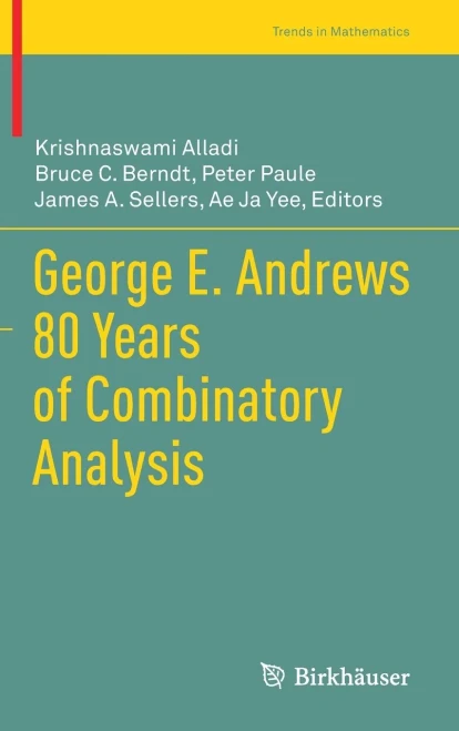 George E. Andrews 80 Years Of Combinatory Analysis (Trends In Mathematics)