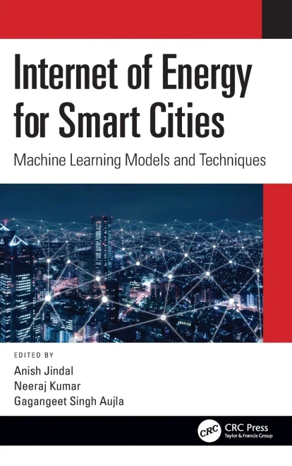 Internet Of Energy For Smart Cities: Machine Learning Models And Techniques