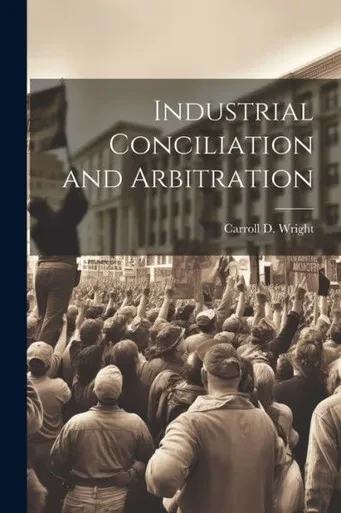 Industrial Conciliation And Arbitration