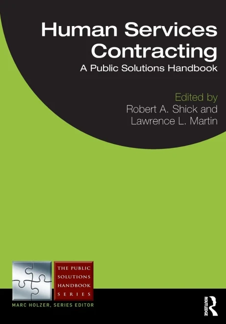 Human Services Contracting: A Public Solutions Handbook (The Public Solutions Handbook Series)
