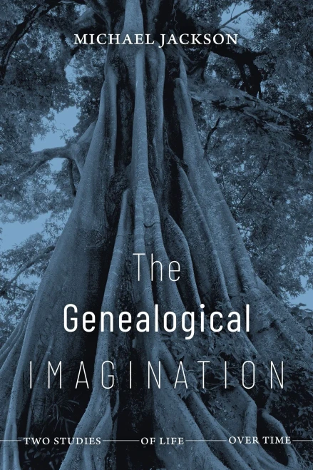 The Genealogical Imagination: Two Studies Of Life Over Time - 9781478014072