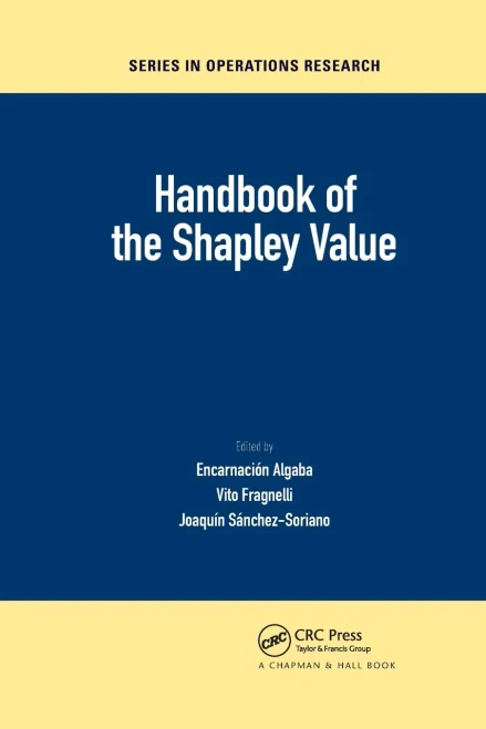 Handbook Of The Shapley Value (Chapman & Hall/Crc Series In Operations Research)
