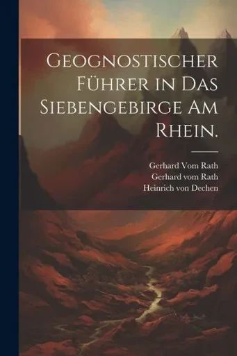 Geognostischer Führer In Das Siebengebirge Am Rhein. (German Edition)