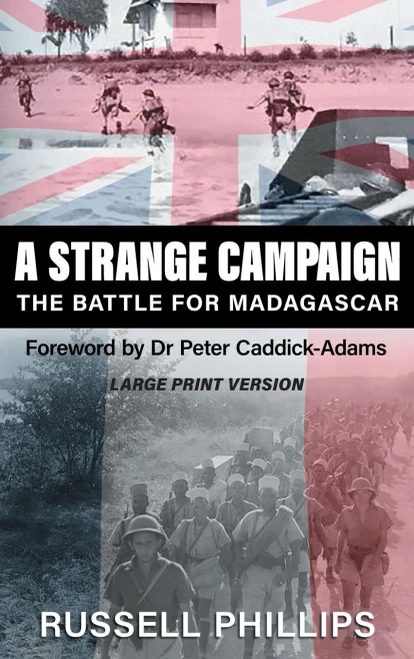 A Strange Campaign (Large Print): The Battle For Madagascar - 9781912680283