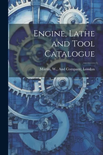 Engine, Lathe And Tool Catalogue